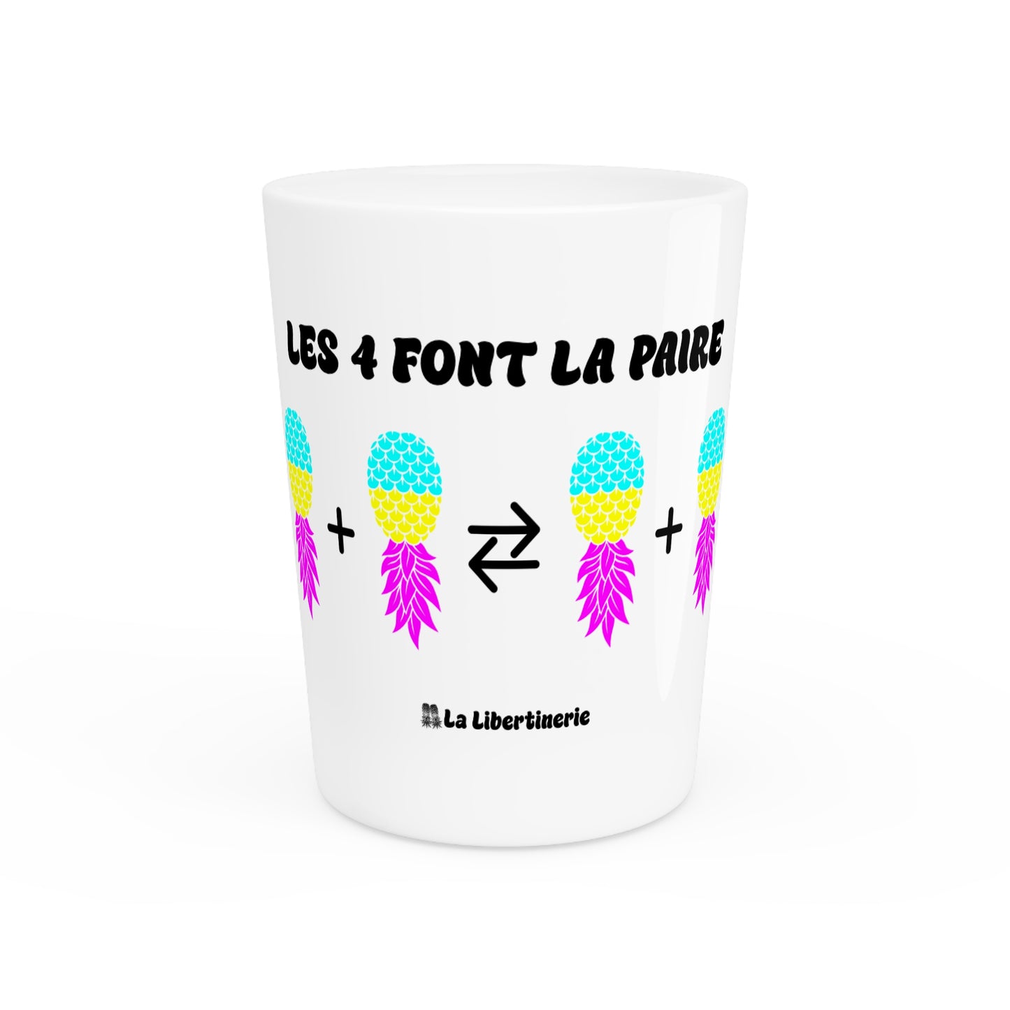 Shooter Les 4 font la paire Ananas Pansexuel.le