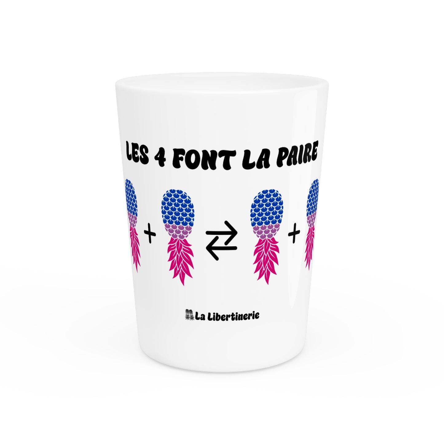 Shooter Les 4 font la paire Ananas Bi