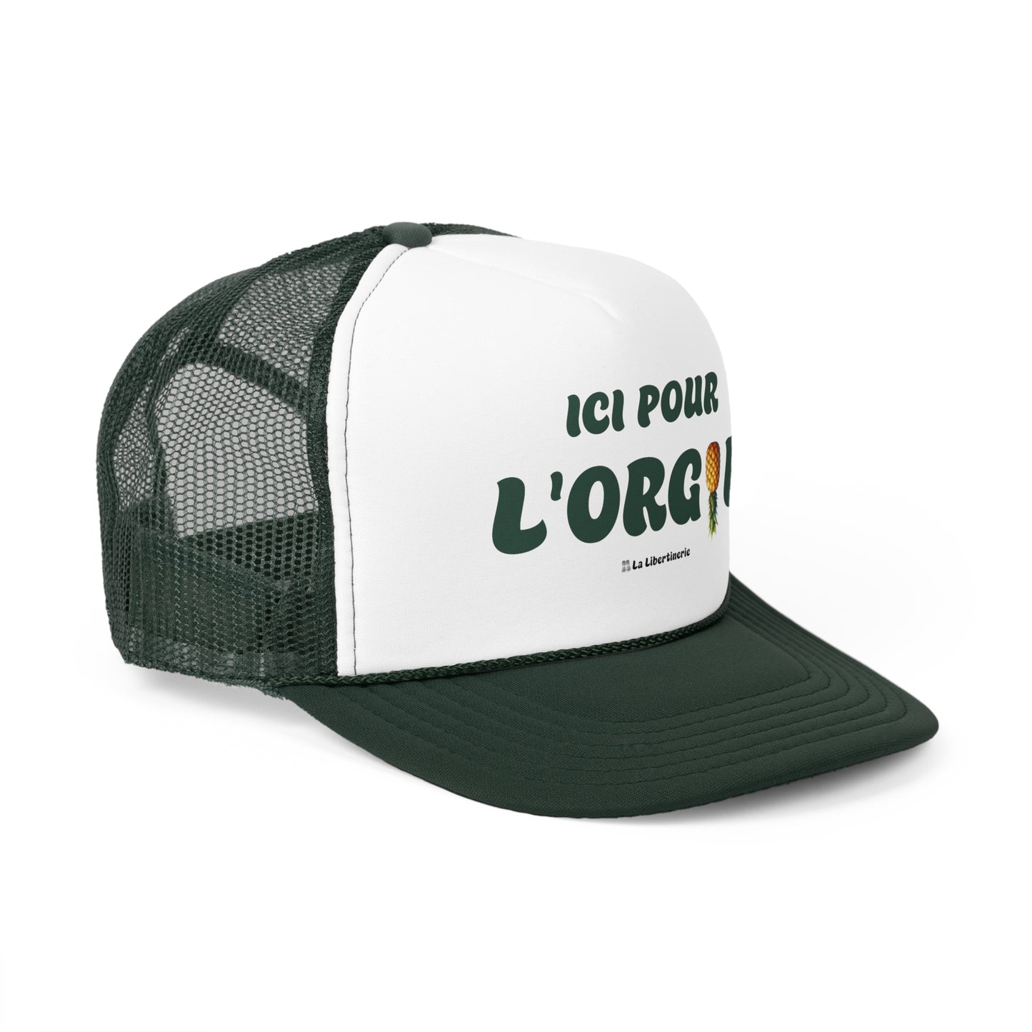 Casquette trucker Ici pour l'orgie