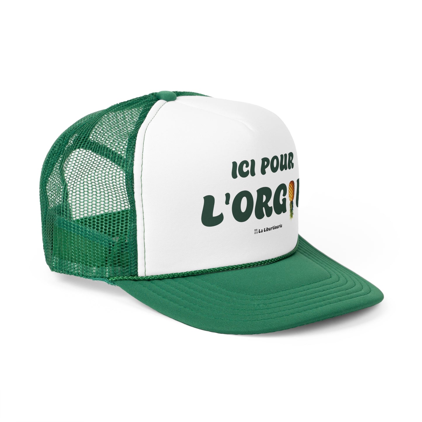 Casquette trucker Ici pour l'orgie