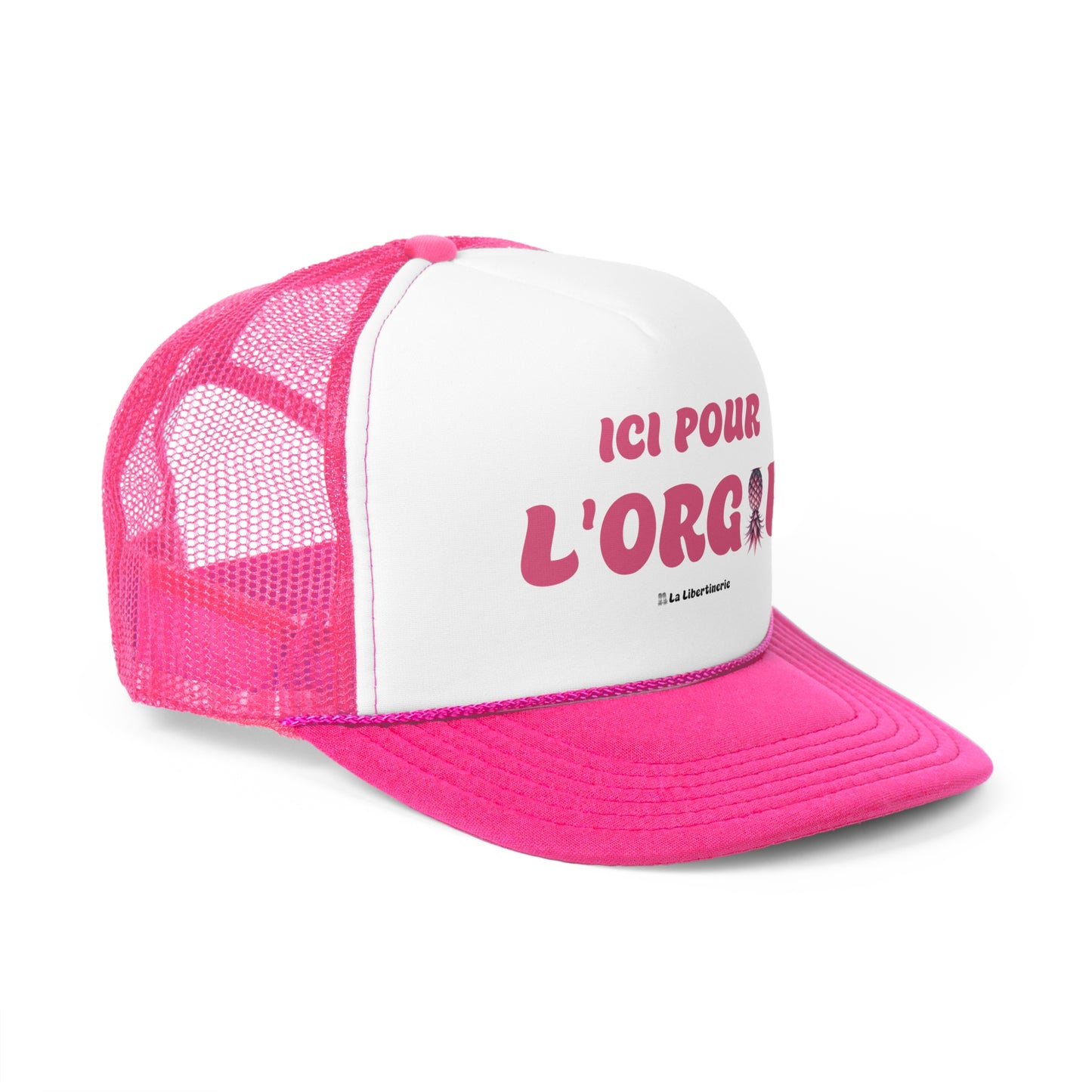 Casquette trucker Ici pour l'orgie